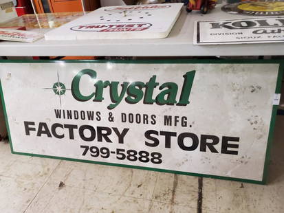 Chrystal Sign: tin 5ft x 2ft