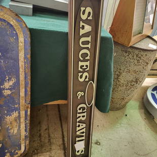 SAUCES AND GRAVY SIGN: .