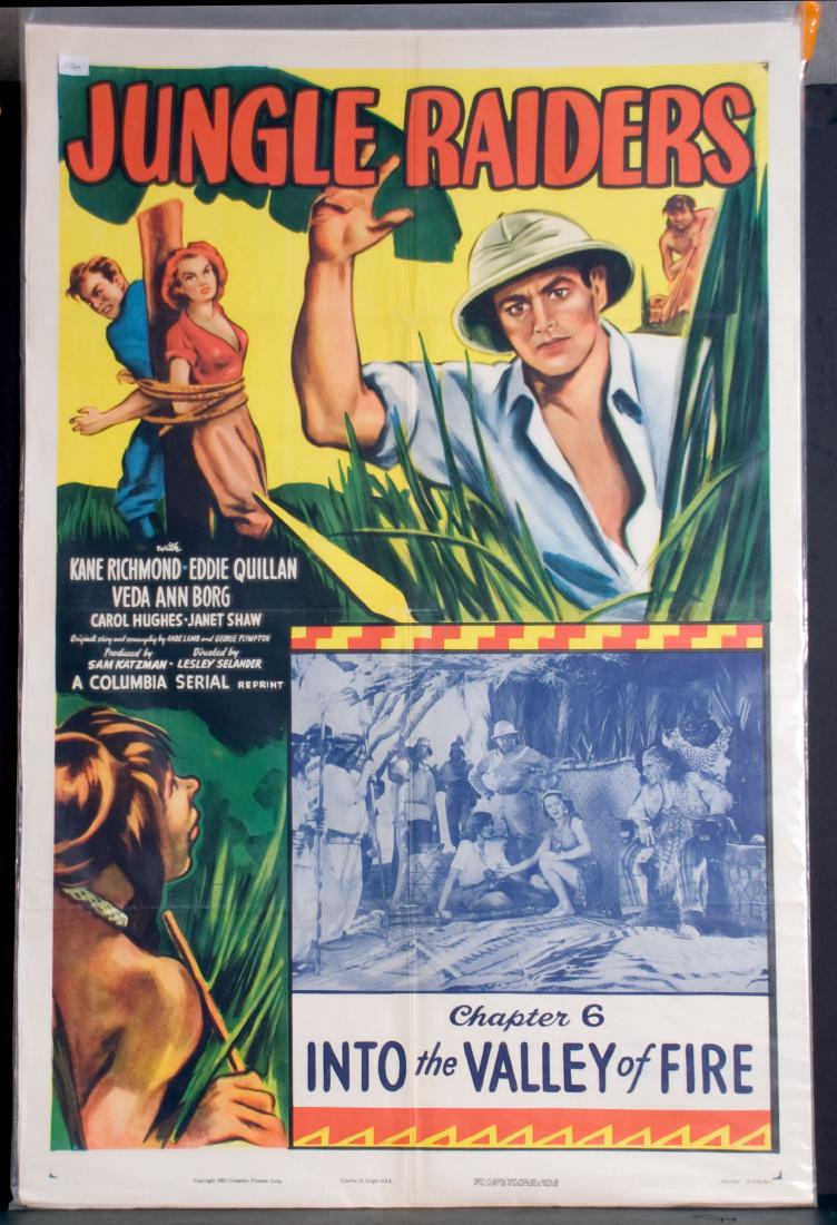 Movie - Jungle Raiders - Into the Valley of Fire: Jungle Raiders - Into the Valley of Fire - 1953 Columbia. Starring Kane Richmond and Eddie Quillan. Chapter 6 of 15 chapters. 27" x 41".