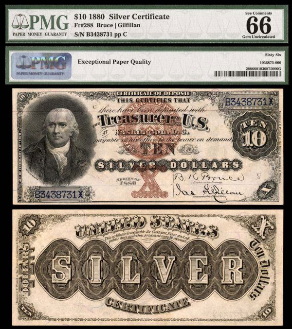 Silver Certificates Fr. 288 $10 1880 A spe: Silver Certificates Fr. 288 $10 1880 A spectacular black-back of 1880 with the portrait of Robert Morris. Morris, a signer of the Declaration of Independence and Superintendent of Finance from 1781 to
