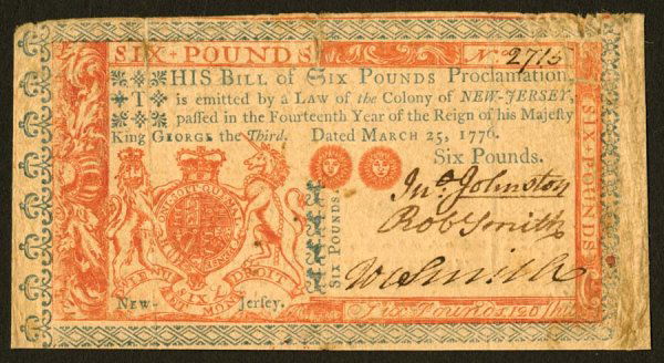 NJ- £ 6 March 25, 1776 : This note has the appearance of a higher grade with the usual flaws. Signed by J. Johnston, Robert Smith and Joseph Smith. Printed by Isaac Collins in Burlington, New Jers