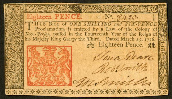NJ- 18 Pence March 25, 1776 : A lovely, early red and black note with the signatures of Jonathon Deare, Robert Smith and Joseph Smith. Printed by Isaac Collins, Burlington, New Jersey.