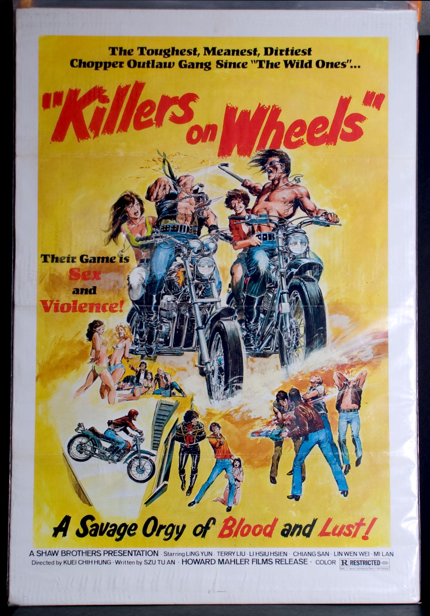 Killers on Wheels - A Savage Orgy of Blood and Lust: A Shaw Brothers Presentation. 27" x 41".