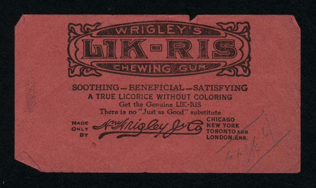 Wrigley's Lik-Ris Chewing Gum 1 Stick Wrapper: 2.25 X 4; pencil writing on front and rough edges
