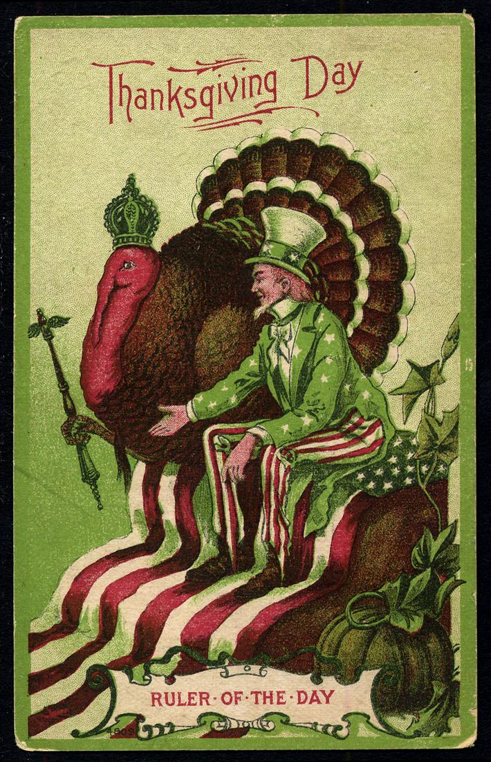 Ruler of the Day: Printed - Ruler of the Day, Thanksgiving Day with turkey and Uncle Sam. Not postally used, writing on back. Rounded corners.