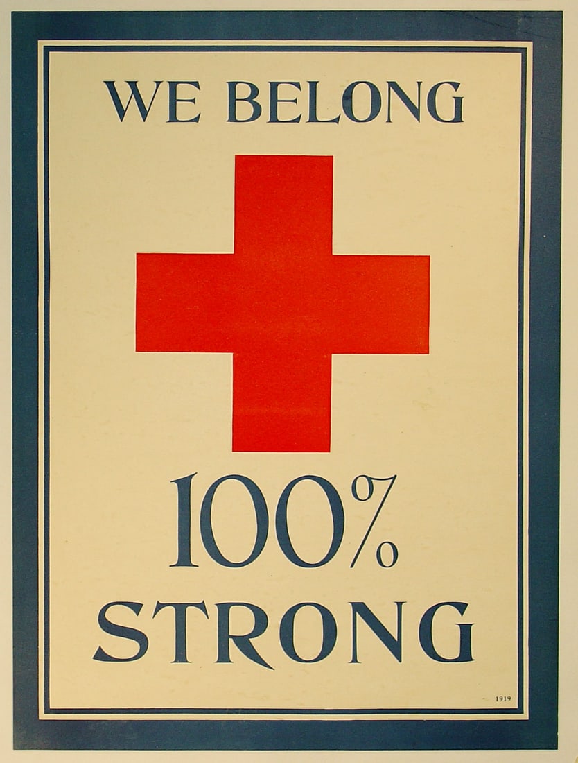 We Belong 100% Strong - WWI Red Cross.: Poster - 1919. On linen.