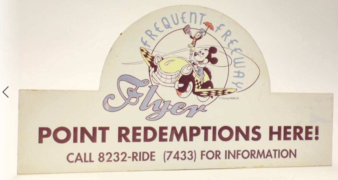 Cast Members Frequent Freeway Flyer Sign (1 of 1)