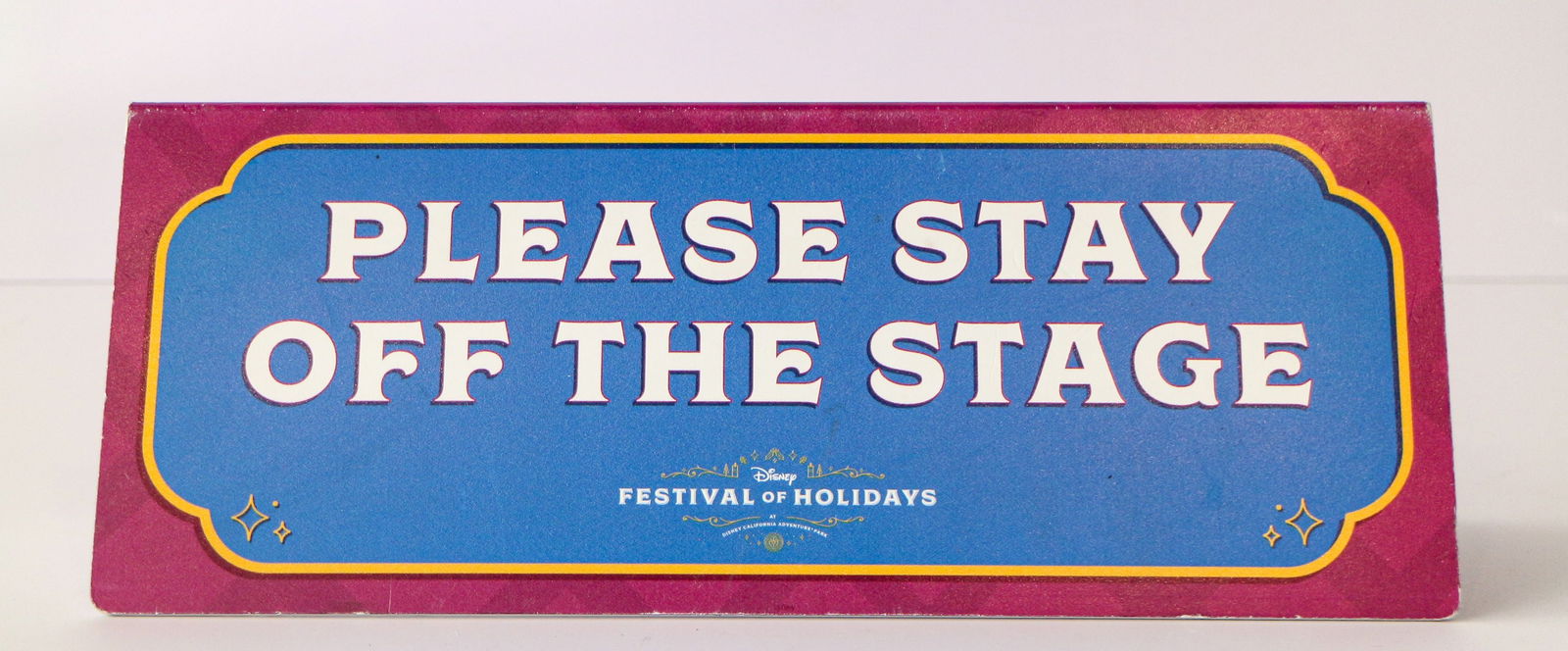 Festival of Holidays "Please Stay Off the Stage" Sign. (1 of 2)