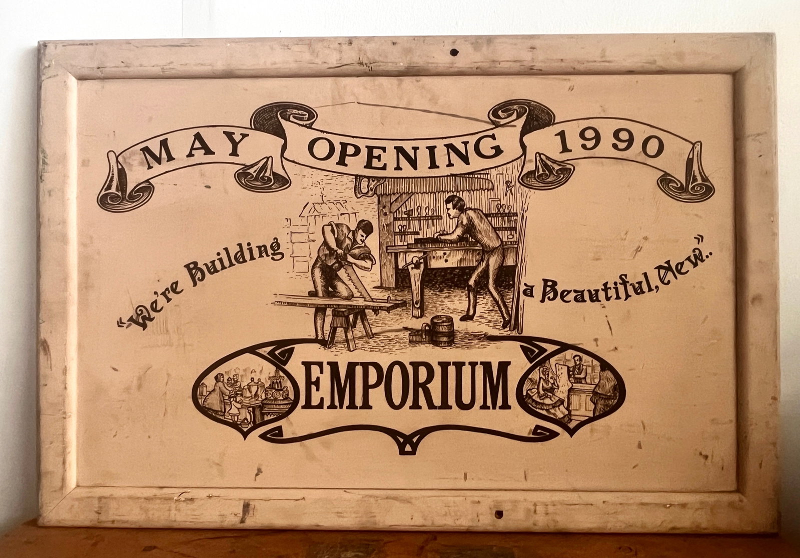 Disneyland Emporium Refurbishment Sign (1989-1990).: This beautiful sign prop announced the construction of a beautiful new Emporium on Main Street, U.S.A. at Disneyland! Since 1955, the turn-of-the-century store has offered the largest selection of sou