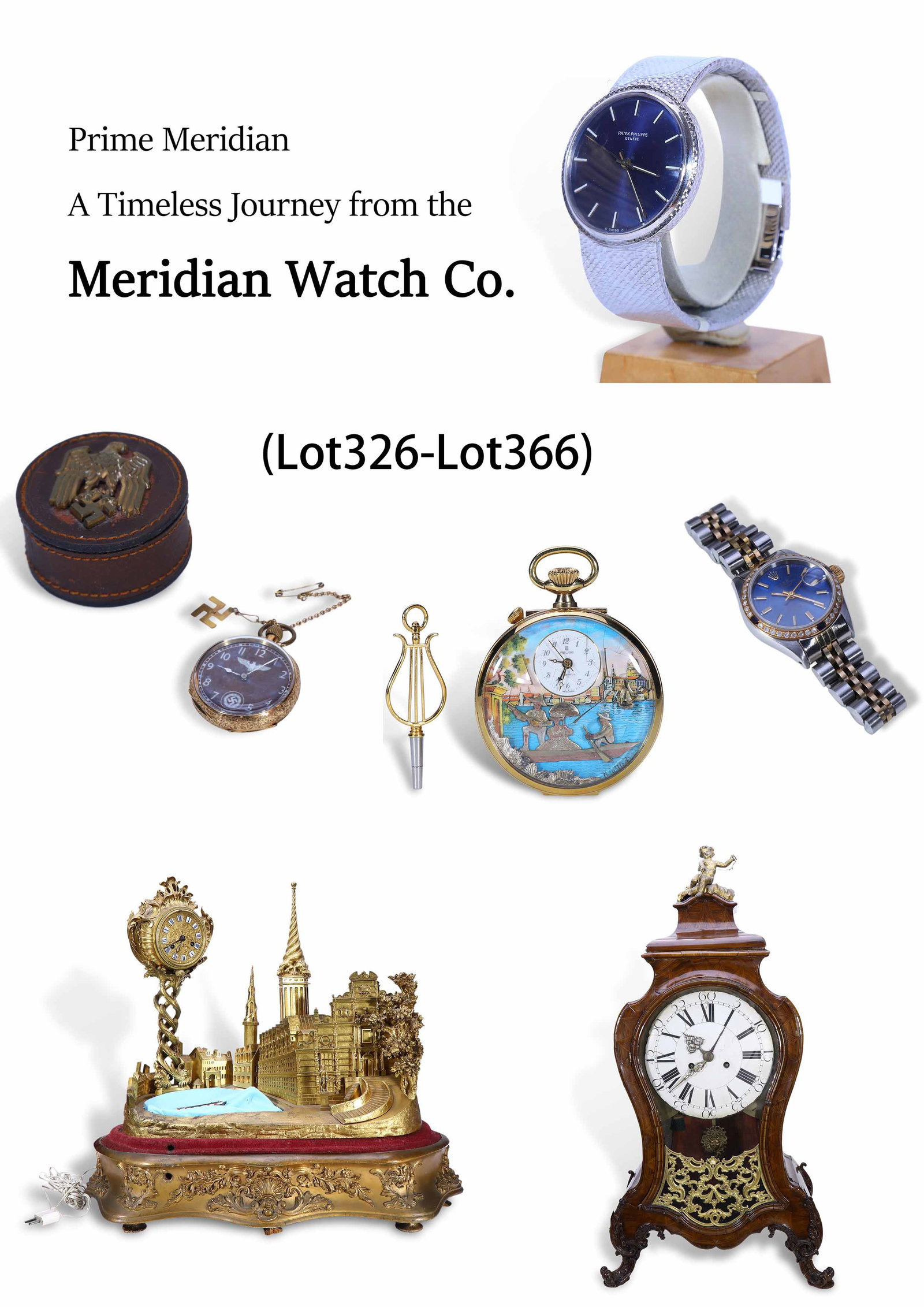 Prime Meridian A Timeless Journey from the Meridian Watch Co.: Name Prime MeridianA Timeless Journey from theMeridian Watch Co. Dimensions cover Description Lot326-Lot366 are consigned by Meridian Watch Co.