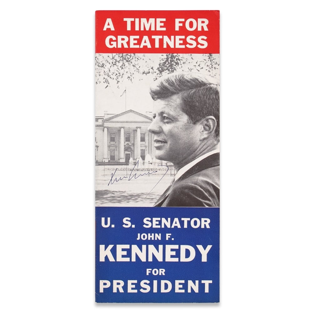 JOHN F. KENNEDY, SIGNED "A TIME FOR GREATNESS" CAMPAIGN FLYER: 9 x 3 3/4 in (22.9 x 9.4 cm) Provenance and Authentication: This collectible has undergone a rigorous forensic evaluation. The signatures were carefully analyzed across multiple criteria, including