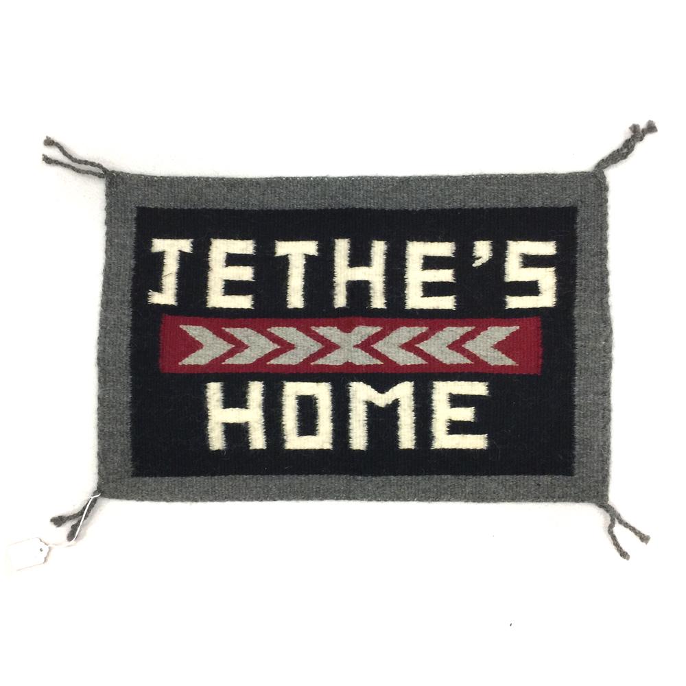 Navajo Small Rug "Jethe's Home": Navajo Small Rug with "Jethe's Home" Letters, c. 2010s. Acquired from a private collection in Arizona.