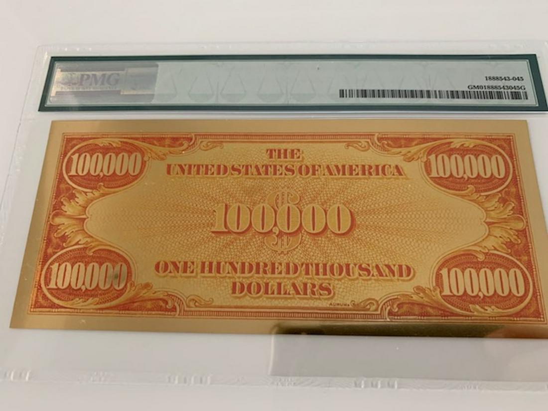 $100,000 gold mint bill: This gold certificate was the highest denomination ever issued by the United States. Used to transfer funds between banks, these notes were never meant for general circulation. In fact, bills like the