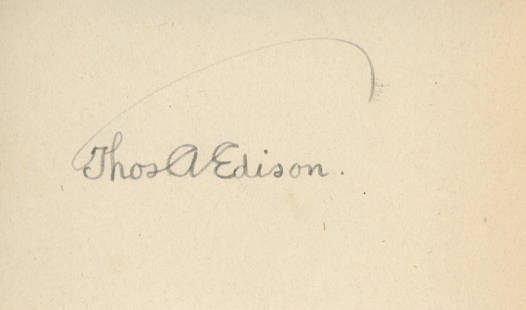 Thomas Edison signature cut: Thomas Edison original signatureâ€”-This autograph is certified by a 20 year plus member of IADA (International Autograph Dealers Association) , UACC (Universal Autograph Collectors Club), IACC