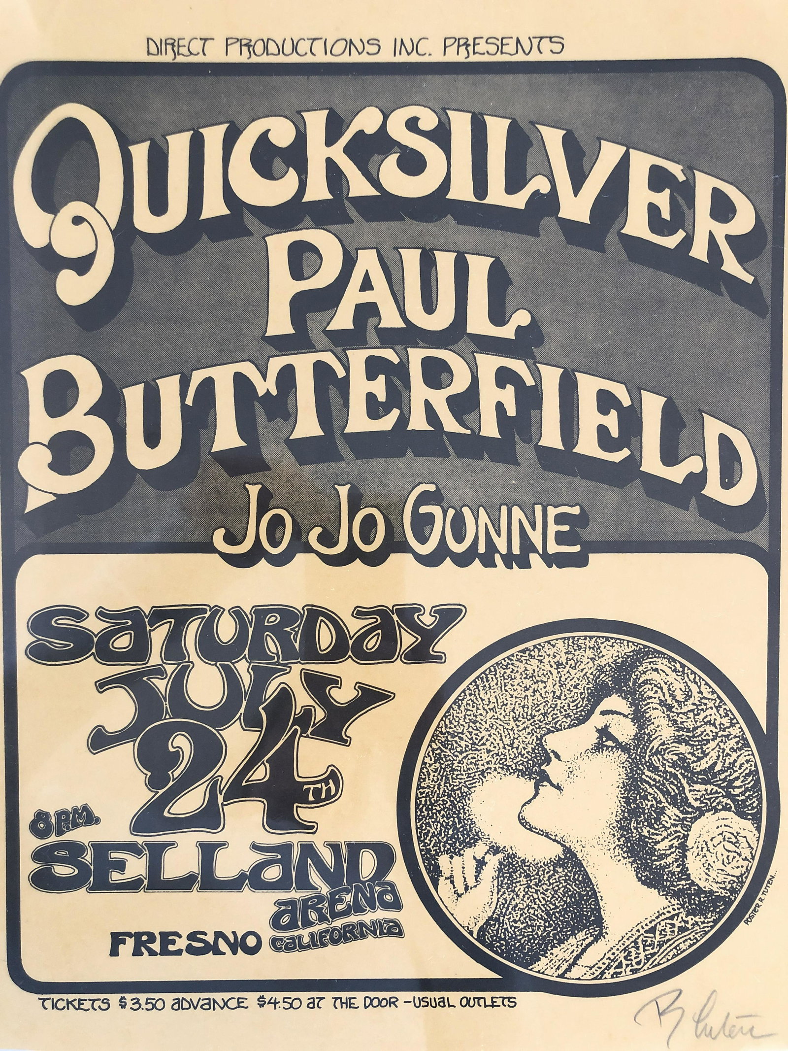 Quicksilver signed concert poster: Quicksilver signed concert poster autographed by designerRandy Tuten. Direct Productions, Inc Presents Quicksilver, Paul Butterfield, Jo Jo Gunne, July 24, 1970 @ Selland Arena, Fresno, CA