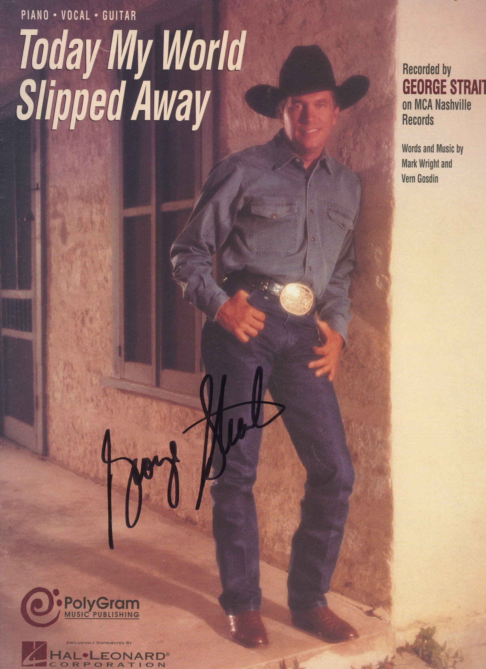 George Strait signed music sheet: George Strait Today My World Slipped Away signed music sheet
