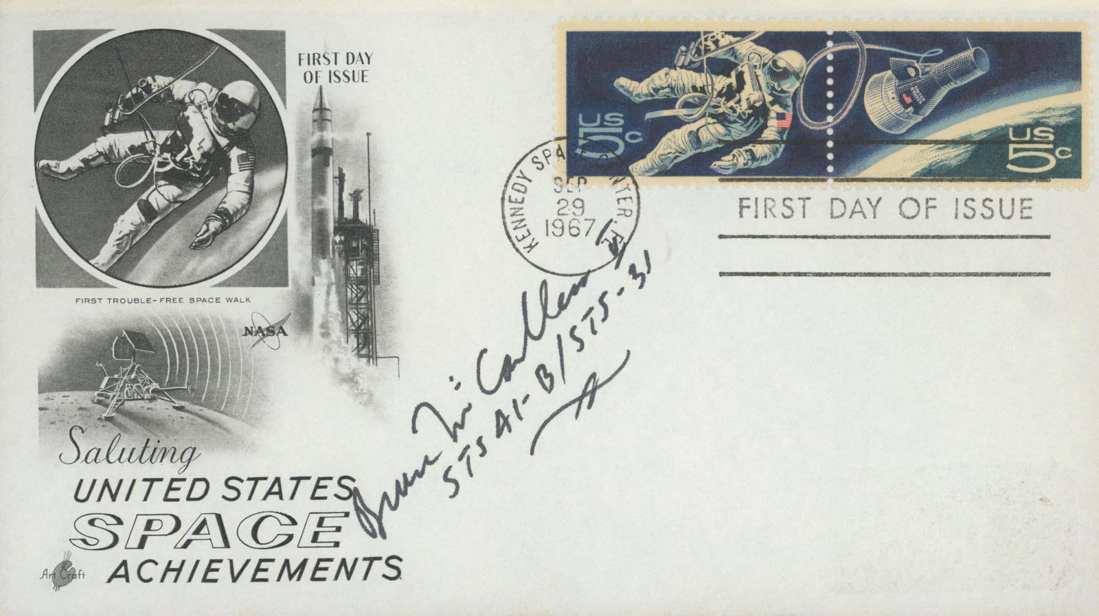 NASA Bruce McCandless signed First Day Cover: NASA Bruce McCandless signed First Day Cover