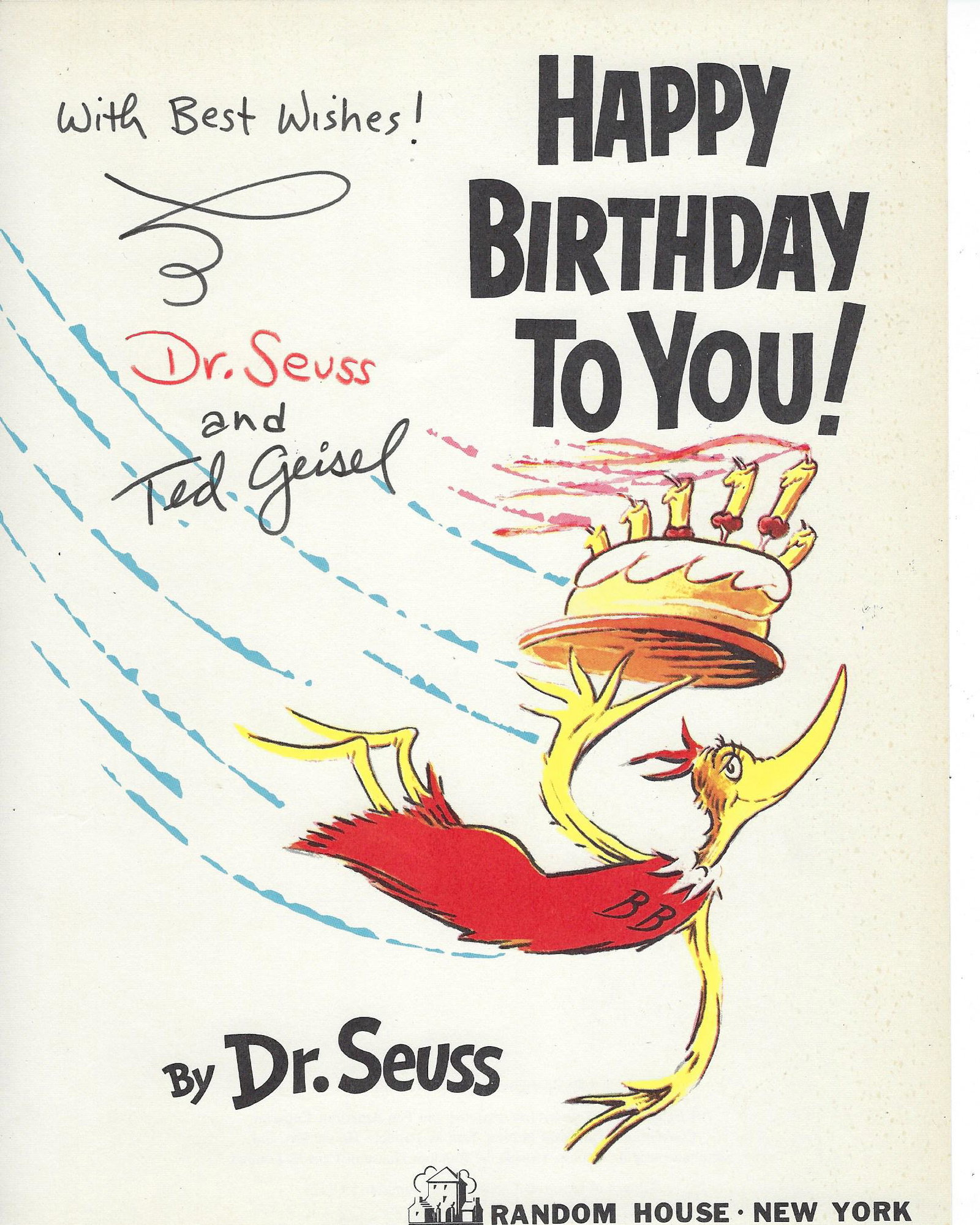 Dr. Seuss and Ted Geisel signed Happy Birthday note: Dr. Seuss and Ted Geisel signed Happy Birthday note