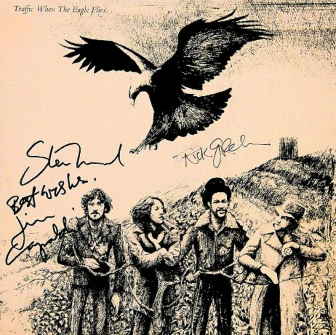 Traffic signed "When The Eagle Flies" album: Traffic 1971 "When The Eagle Flies" album autographed by Steve Winwood, Chris Wood and Best Wishes Jim Capaldi.