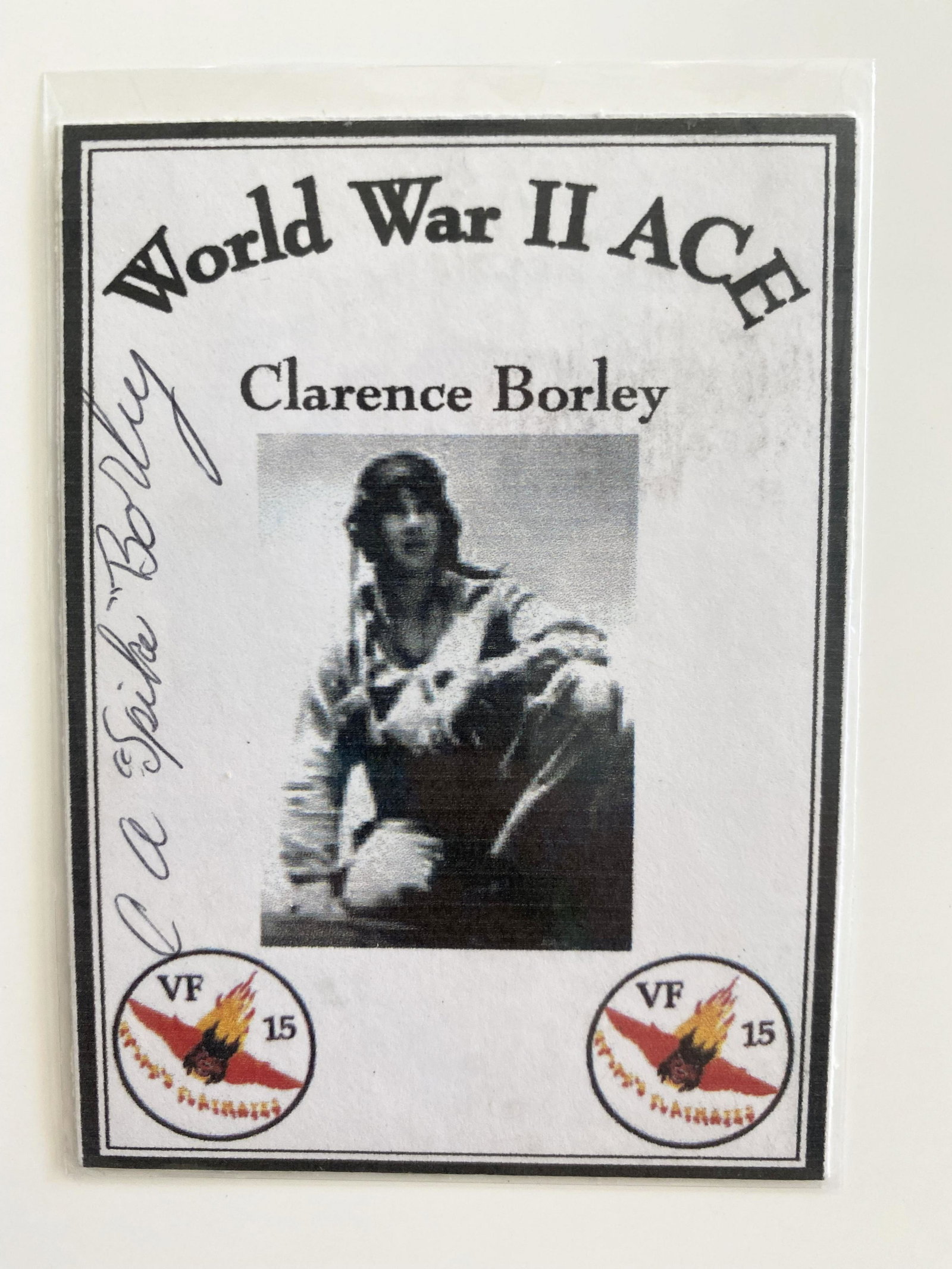 Clarence Borley Signed WWII ACE Trading Card: Clarence Borley Signed WWII ACE Trading Card. 3x4 inches