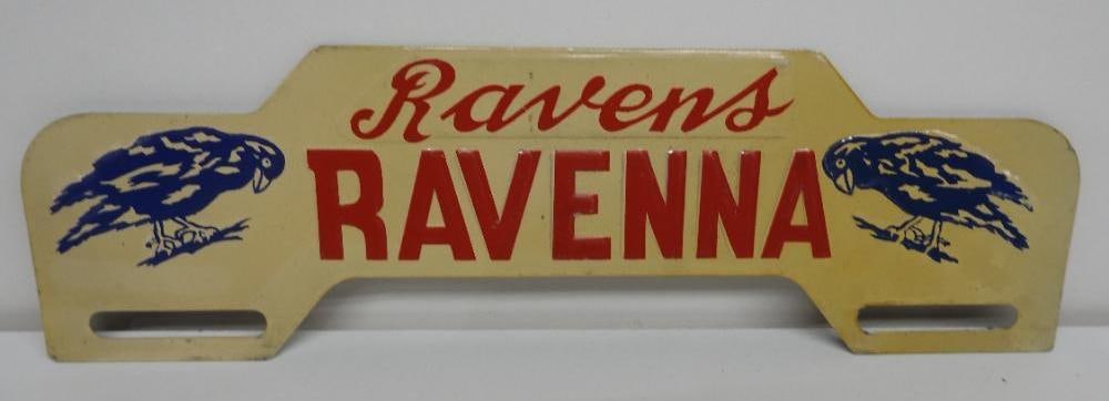 Ravenna Ohio Ravens License Plate Topper: Embossed metal topper in very good condition, size 3"x10"