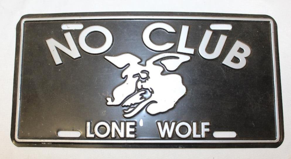 Lone Wolf No Club Advertising License Plate (1 of 2)