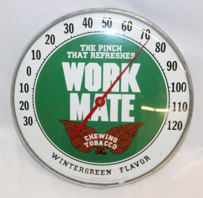 Work Mate Chewing Tobacco Round Dial Advertising Thermometer (1 of 4)