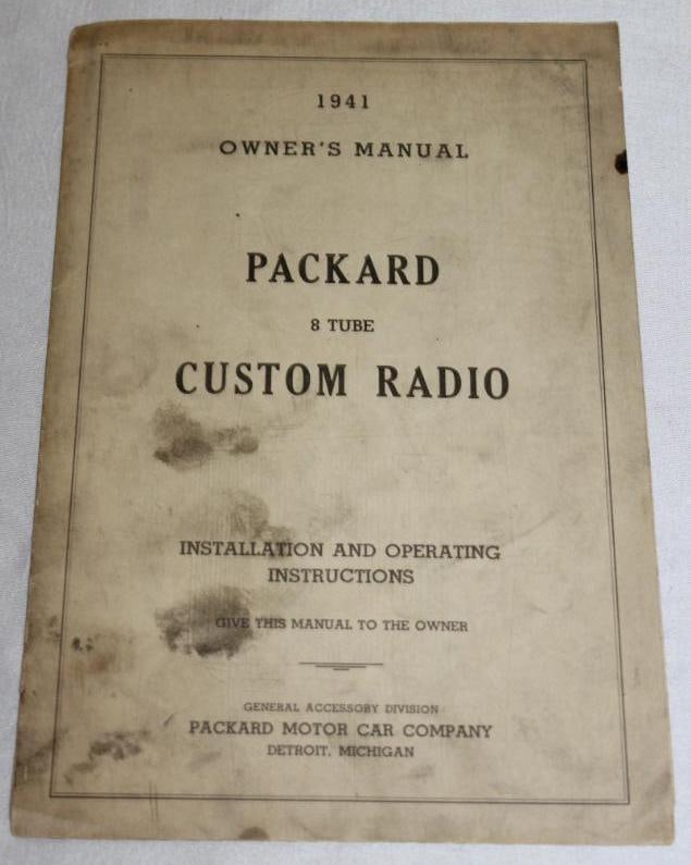 1941 Packard 8-Tube Custom Accessory Radio Owner's Manual (1 of 3)