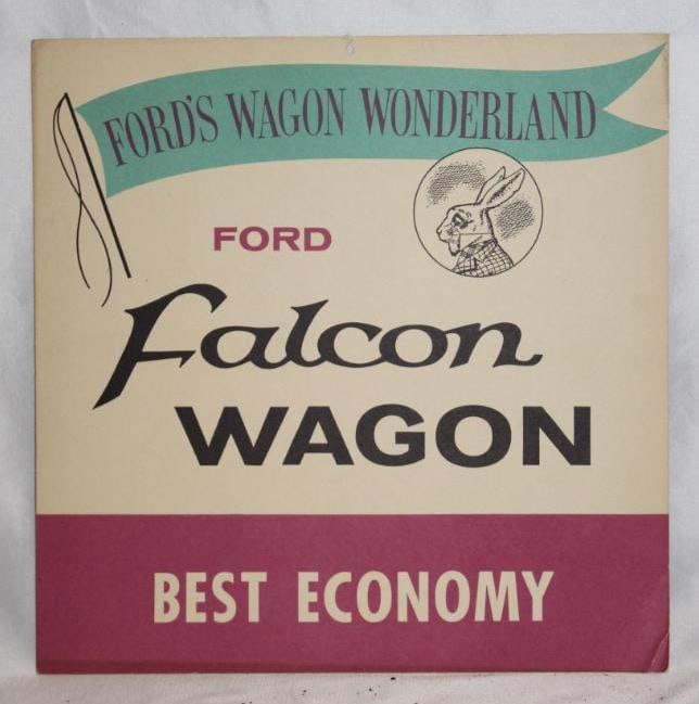 1960 Ford Falcon Wagon "Ford's Wagon Wonderland" Dealership Display Sign "Best In Economy": It is 16" x 16". It is double-sided cardstock.