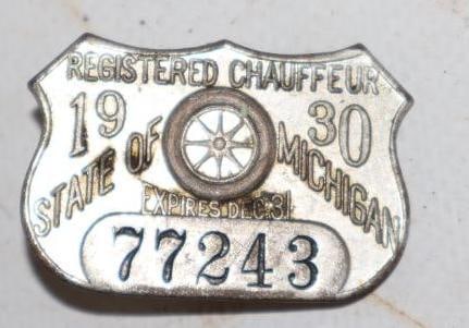 1930 Michigan Registered Chauffeur Pin Badge: 1.5" x 1"