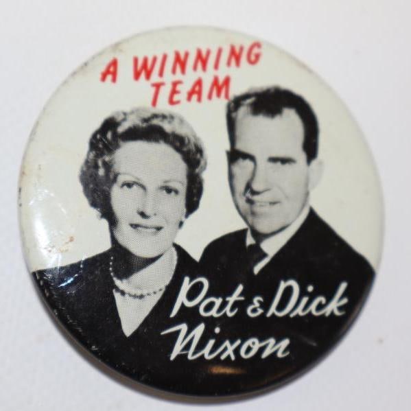 Pat & Dick Nixon A Winning Team Presidential Pin Pack Badge: 2.25" diameter