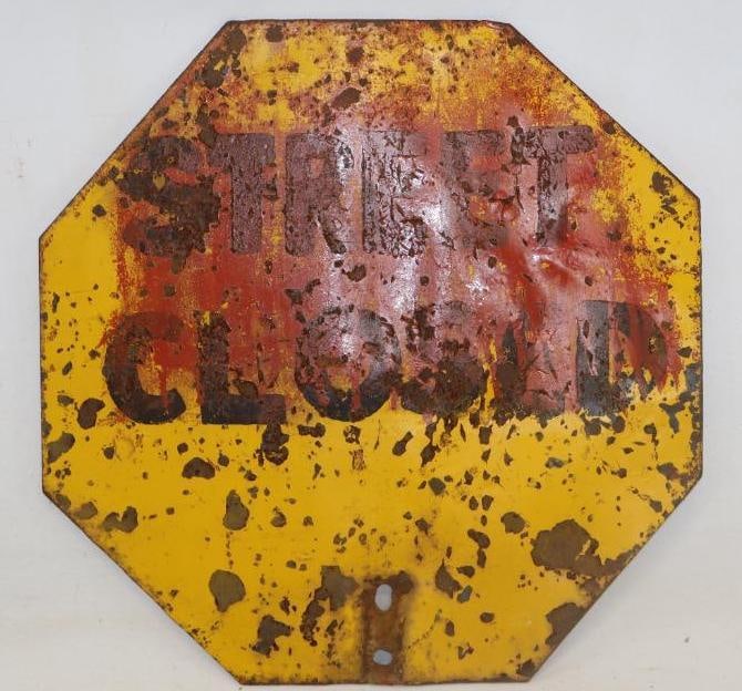 STREET CLOSED IRON ROADSIDE SIGN. (1 of 2)