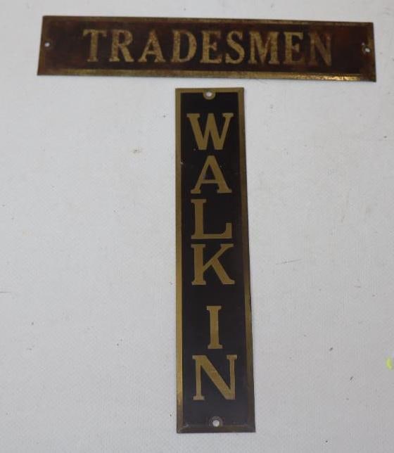 COLLECTION OF 2: TRADESMEN & WALK IN STAMPED BRASS SIGNS. (1 of 2)