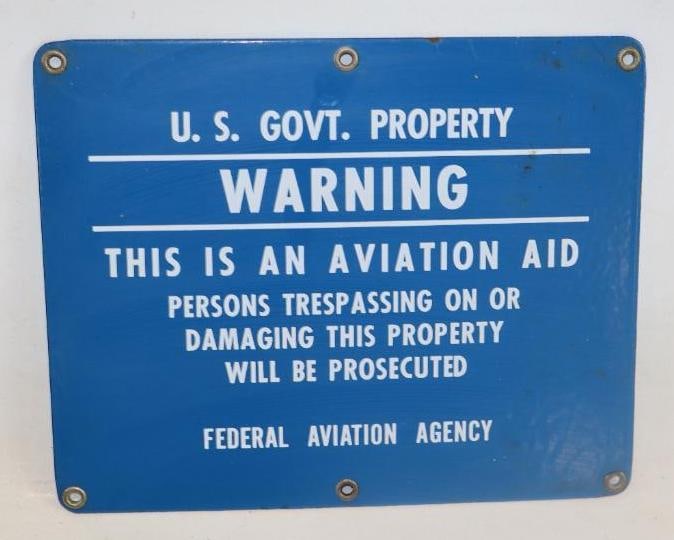 Single Sided Porcelain U.S. Government Property Warning Federal Aviation Agency Sign (1 of 2)