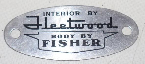 Interior By Fleetwood Body By Fisher Identification Name Plate Badge: 2.50" x 1"
