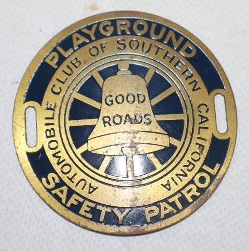 Automobile Club of Southern California Good Roads Playground Safety Patrol Badge: 2.50" diameter