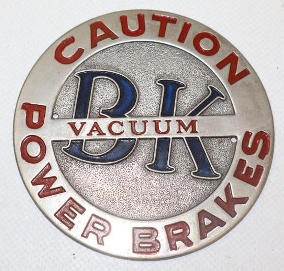 Caution BK Vacuum Power Brakes Radiator Badge: 3.50" diameter