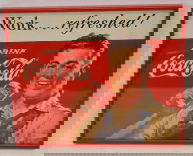 1950's "Work...Refreshed!" Drink Coca-Cola Framed Cardboard Advertisement Sign: Cardboard appears to have light creasing and a thumb tack hole 13.25" x 10.50"
