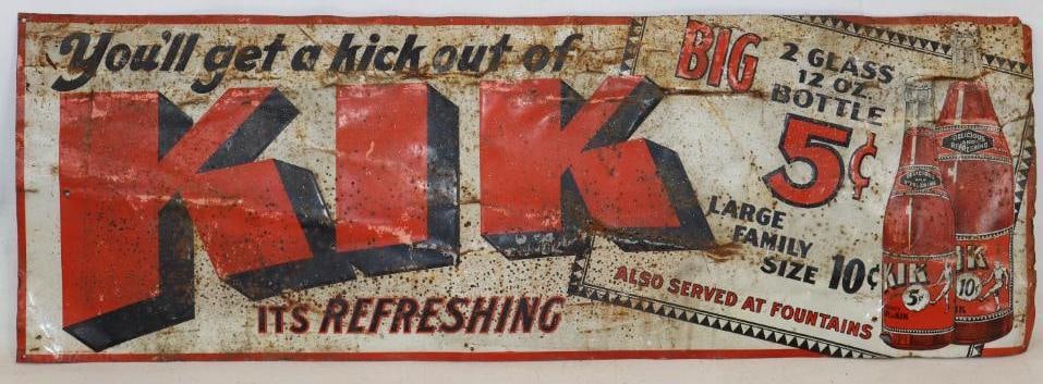 "You'll get a kick out of Kik" Kik Soda Embossed Single Sided Metal Advertising Sign: Has surface staining and creases throughout along with extra mounting holes and rust. Is marked "The Novelty Advertising Co. Coshocton OH." 39.5" x 13.5"