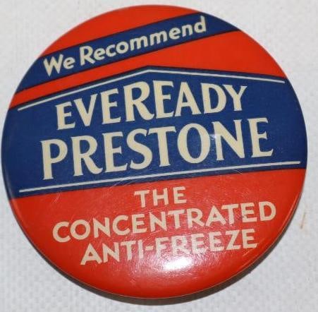 1950's Every Ready Preston Antifreeze Advetising Pin Back Badge: 2.50" x 2.50"