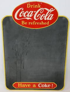 Drink Coca-Cola "Have A Coke" SST Chalkboard Sign: This sign is marked "Made in Canada-CCC 60-048." There is some staining to the chalkboard area, and some light scratches to the painted areas. It is 26" x 18" and is graded an 8.5.