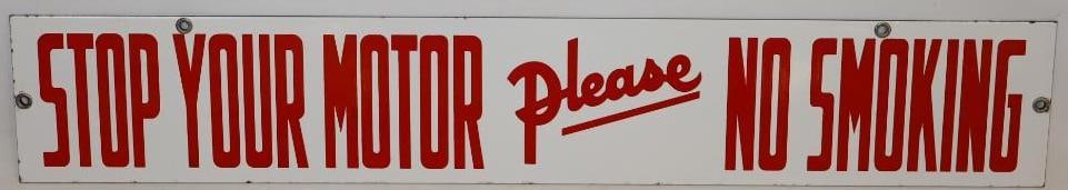 Stop You Motor Please No Smoking DSP Porcelain Service Station Sign (1 of 8)