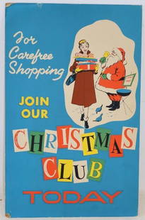 Join Our Christmas Club Today Early Cardboard Easelback Advertising Display Sign: 13.5" x 21.5"