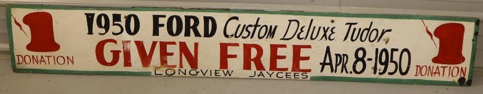 1950 Longview Jaycees 1 Cent Donation Ford Custom Deluxe Tudor Wooden Advertising Sign: 11.5" x 72"
