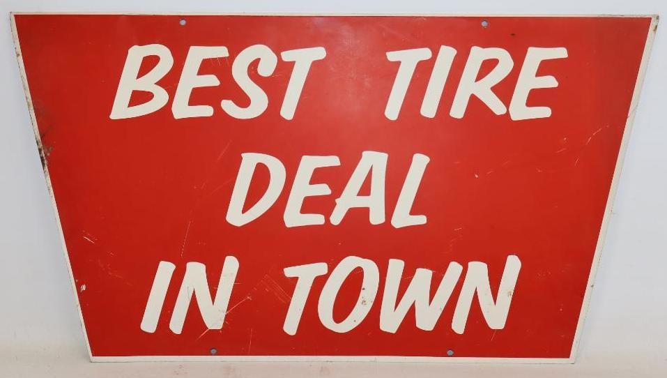 Best Tire Deal in Town Single Sided Metal Advertising Sign: 30.25" x 16.5"