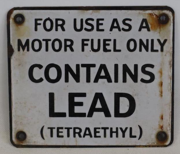 Porcelain Contains Lead Tetraethyl Compounds Gas Pump Warning Sign (1 of 2)
