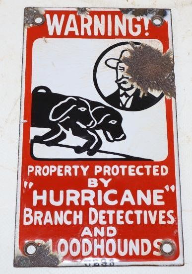 Protected by Hurricane Branch Detectives and Bloodhounds Porcelain Warning Sign (1 of 2)