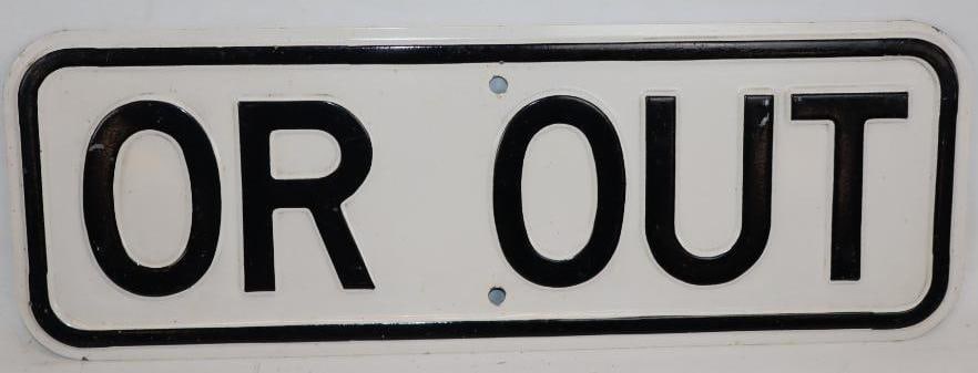 Embossed Stamped Steel Or Out Single Sided Warning Sign (1 of 2)
