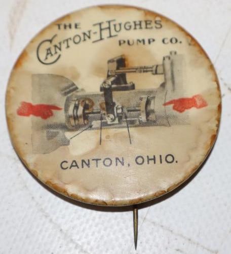 Early 'The Canton- Hughes' Pump Company Pinback Badge: 2" x 2"