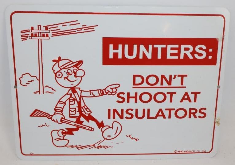 Hunter's Don't Shoot Insulators Reddy Kilowatt Advertising Sign: 12" x 9". Marked Nebco Products 1969